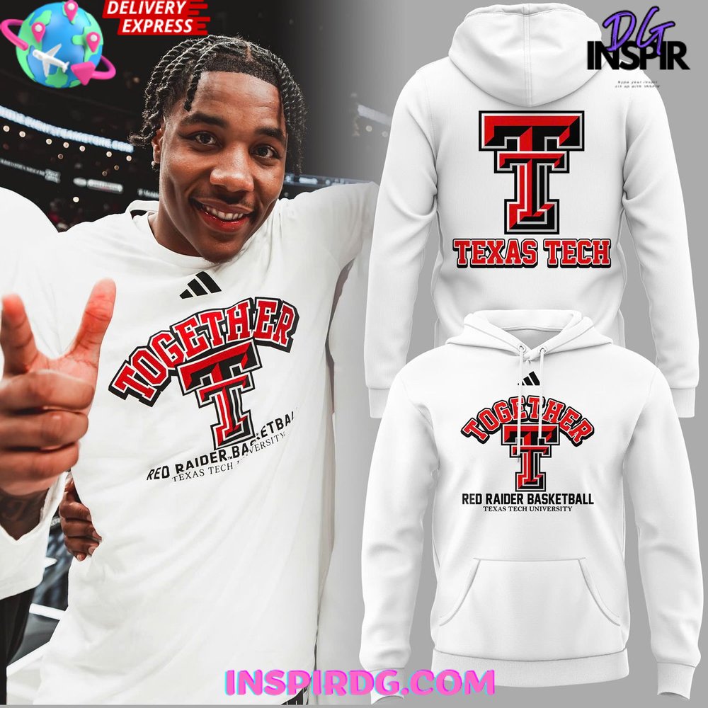 Together Texas Tech Red Raiders Basketball 2025 Hoodie