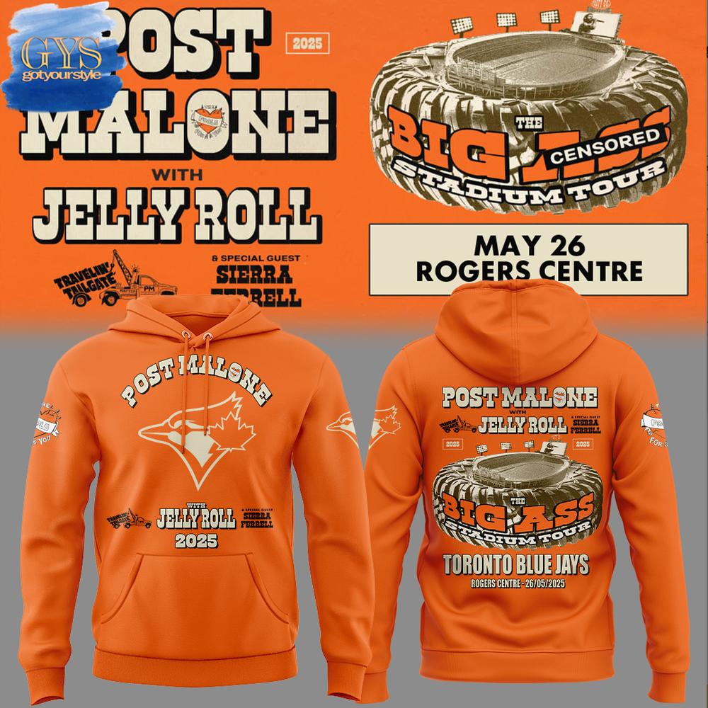 Toronto Blue Jays x Post Malone x Jelly Roll Big Ass Stadium Tour Hoodie Premium Merchandise