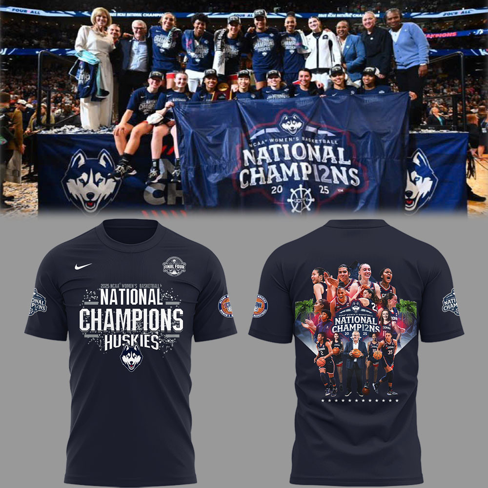Uconn Huskies National Champions 2025 Shirt NCAA Womenâ€™s Basketball Championship Cool Gifts