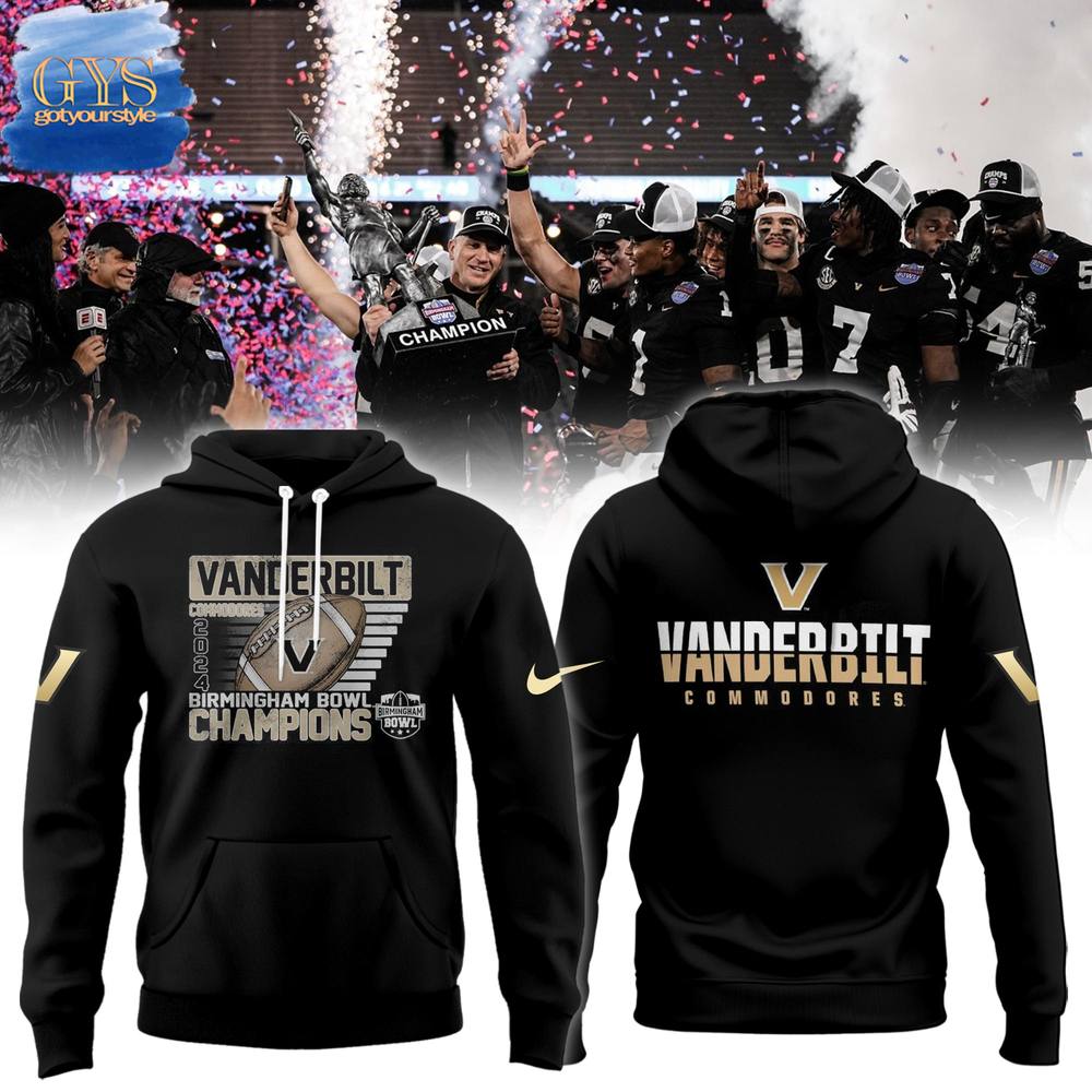 Vanderbilt Commodores 2024 Birmingham Bowl Champions Hoodie