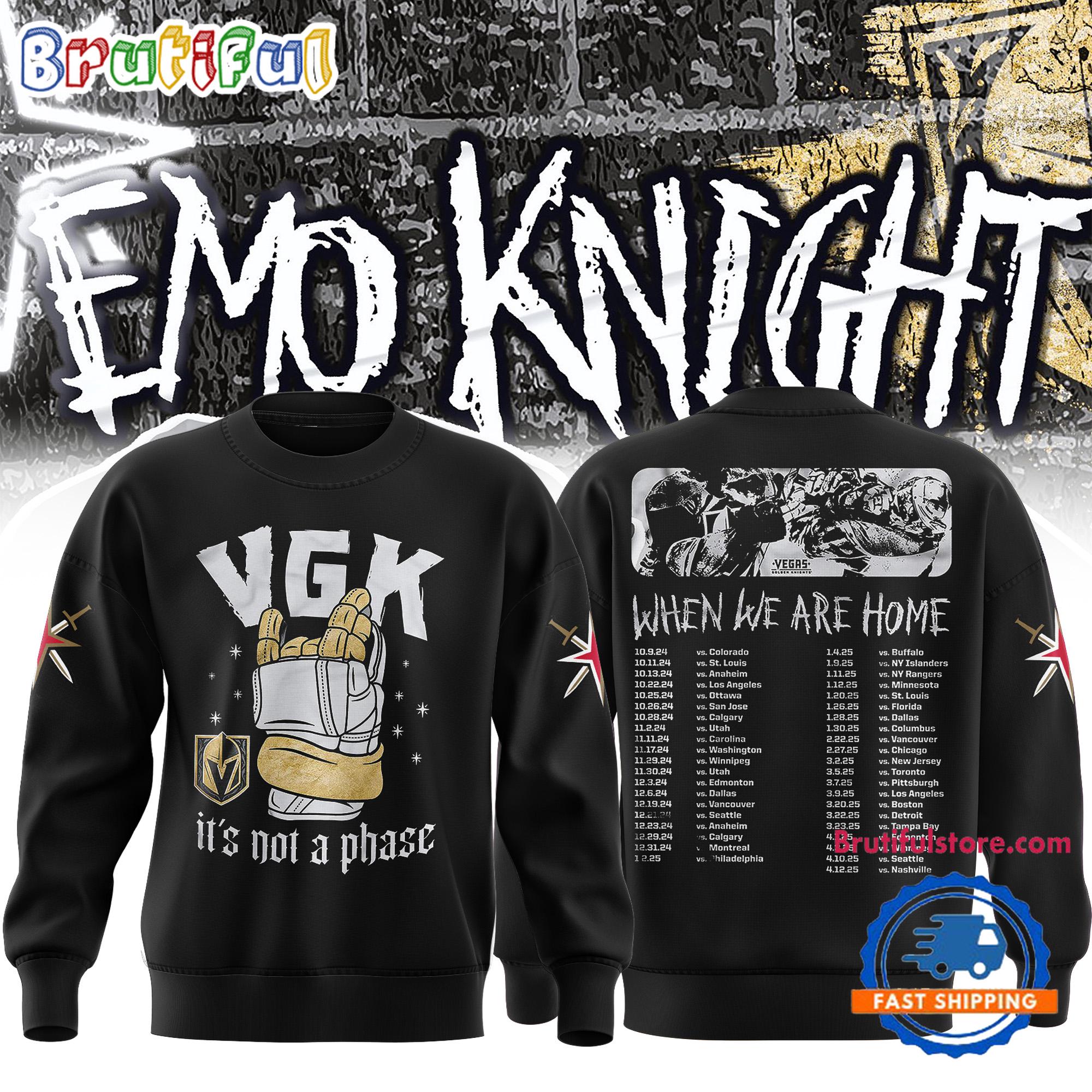 Vegas Golden Knights Emo Knights When We Are Home Sweatshirt