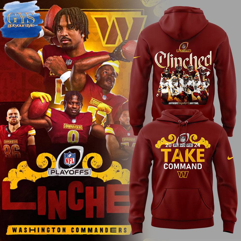 Washington Commanders 2024 Clinched PlayOffs Hoodie