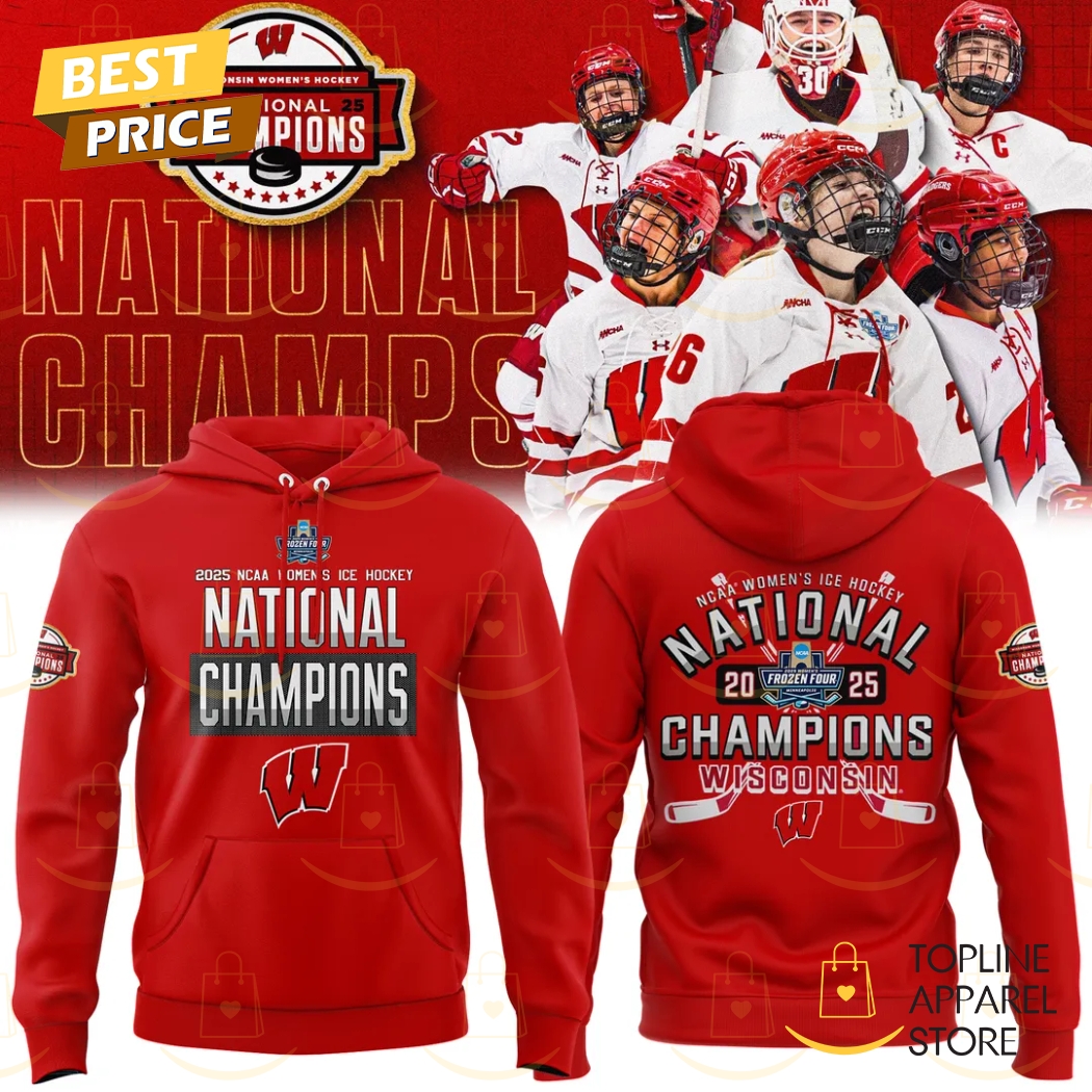 Wisconsin Badgers NCAA Frozen Four Womens Ice Hockey National Champions 2025 Hoodie - Red