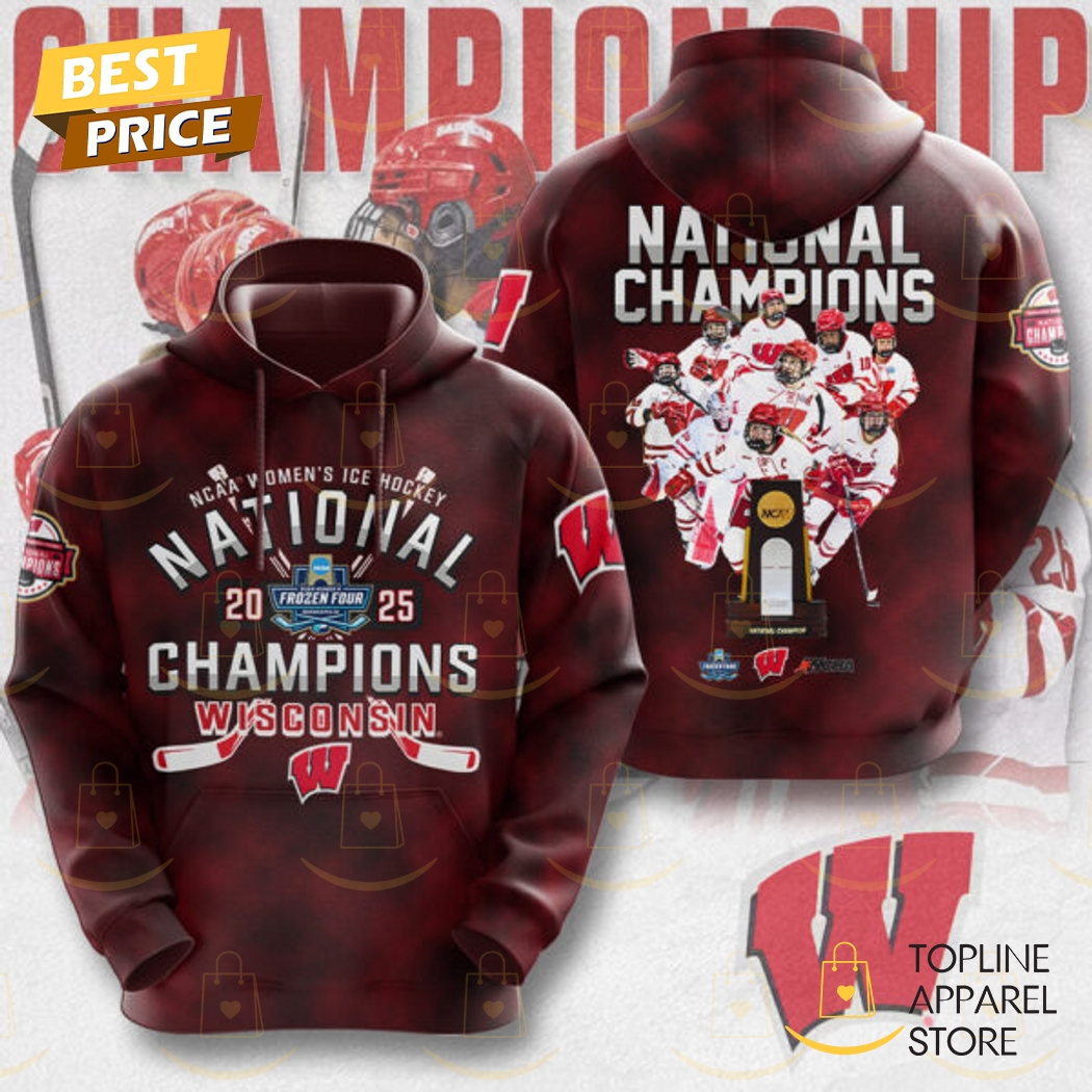 Wisconsin Badgers Womens Ice Hockey National 2025 Champions Hoodie